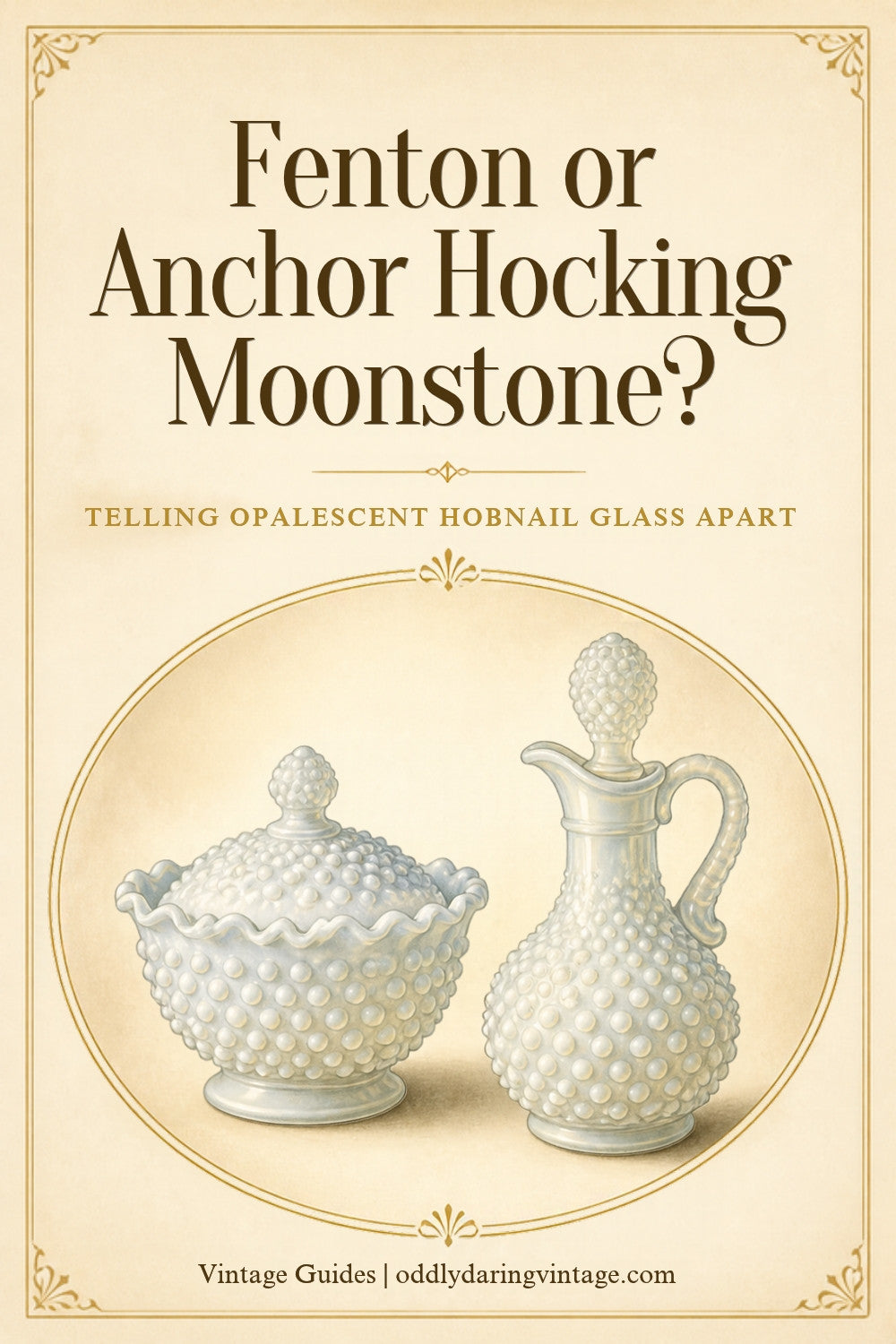 Fenton vs Anchor Hocking Moonstone opalescent hobnail glass guide header, Oddly Darling Vintage